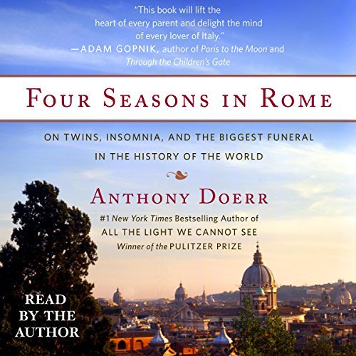Four Seasons in Rome | Anthony Doerr