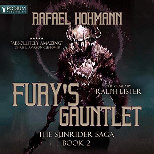 Fury’s Gauntlet By Rafael Hohmann