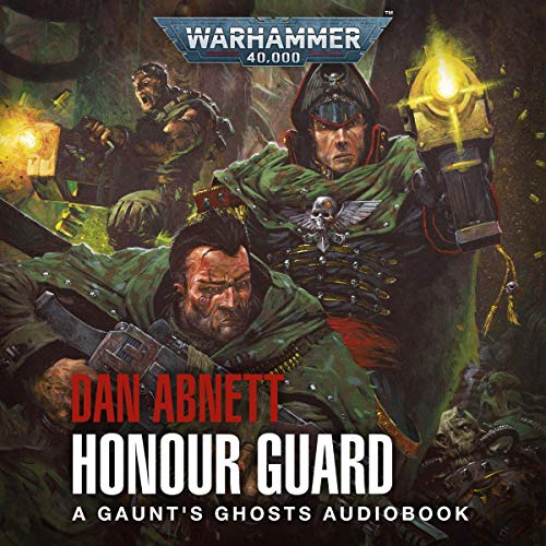 Gaunt’s Ghosts By Dan Abnett