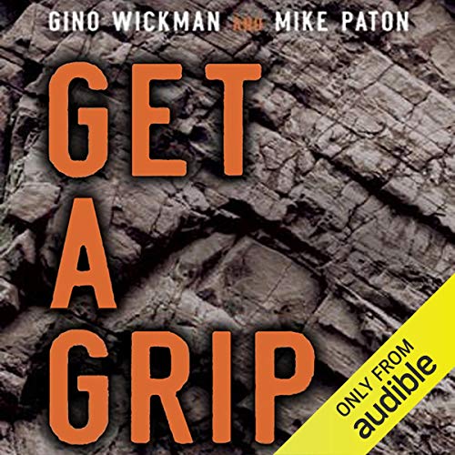 Get a Grip By Mike Paton, Gino Wickman