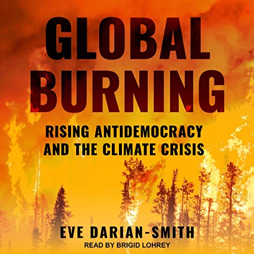 Global Burning By Eve Darian-Smith