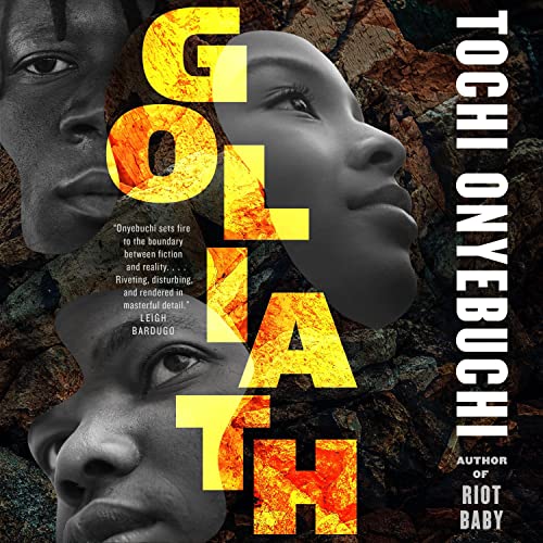 Goliath By Tochi Onyebuchi