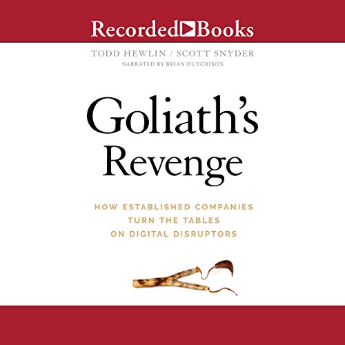 Goliath’s Revenge By Todd Hewlin, Scott A. Snyder