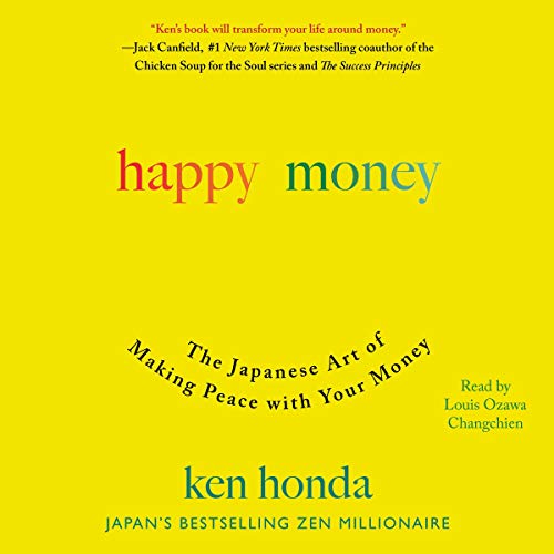 Happy Money By Ken Honda