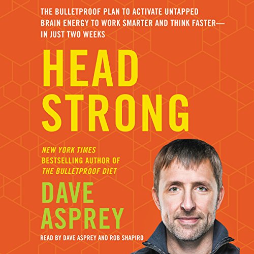 Head Strong By Dave Asprey