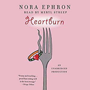 Heartburn | Nora Ephron | AudioBook 