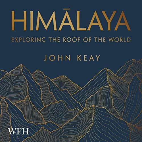Himalaya By John Keay