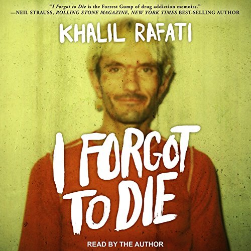 I Forgot to Die By Khalil Rafati