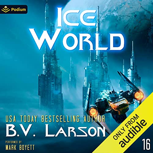 Ice World By B.V. Larson