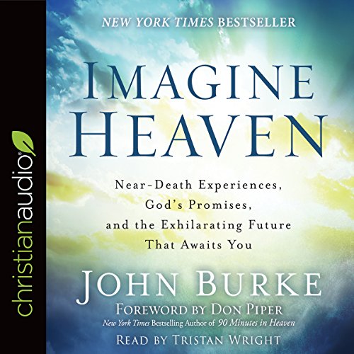 Imagine Heaven By John Burke