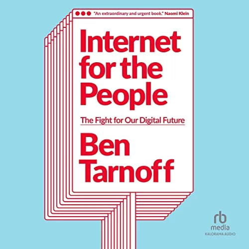 Internet for the People By Ben Tarnoff