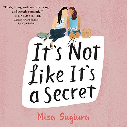 It’s Not Like It’s a Secret By Misa Sugiura