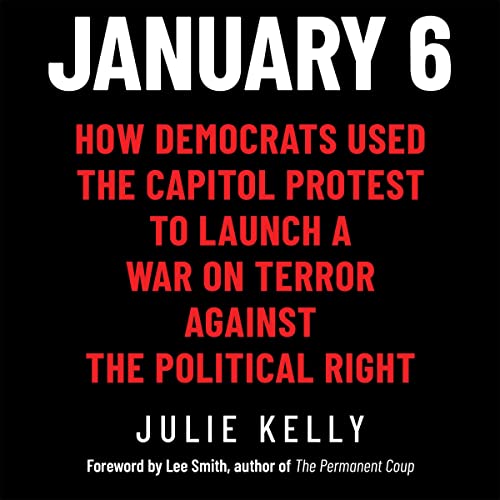 January 6 By Julie Kelly