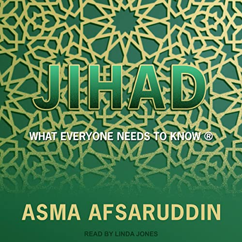 Jihad By Asma Afsaruddin
