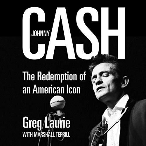 Johnny Cash By Greg Laurie, Marshall Terrill