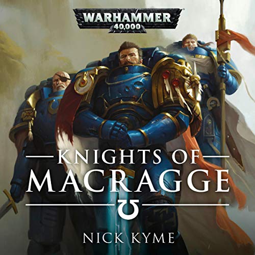 Knights of Macragge By Nick Kyme