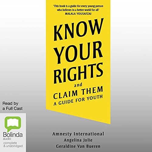 Know Your Rights And Claim Them By Angelina Jolie, Amnesty International