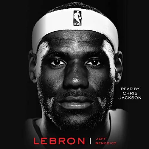 LeBron By Jeff Benedict