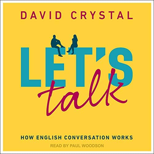 Let’s Talk By David Crystal