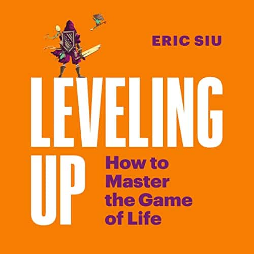 Leveling Up By Eric Siu