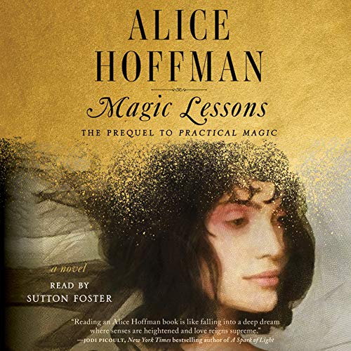 Magic Lessons By Alice Hoffman