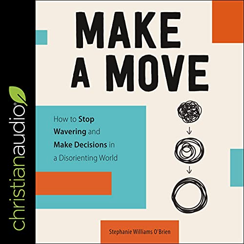 Make a Move By Stephanie Williams O’Brien