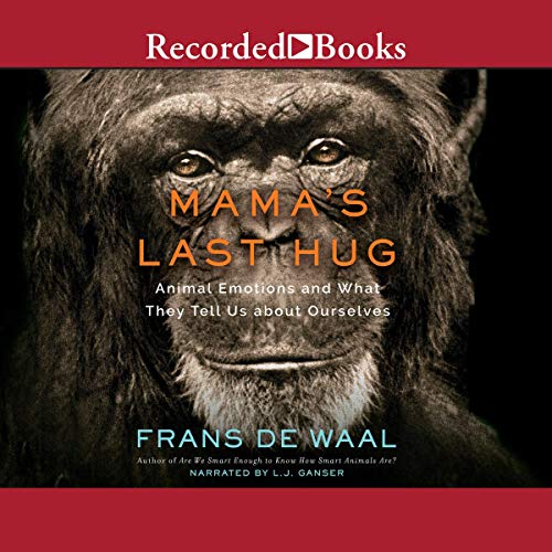 Mama’s Last Hug By Frans de Waal