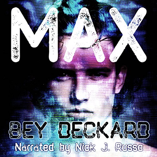 Max By Bey Deckard