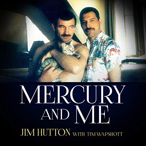 Mercury and Me By Jim Hutton, Tim Wapshott
