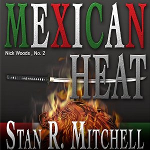 Mexican Heat | Stan R. Mitchell | AudioBook 