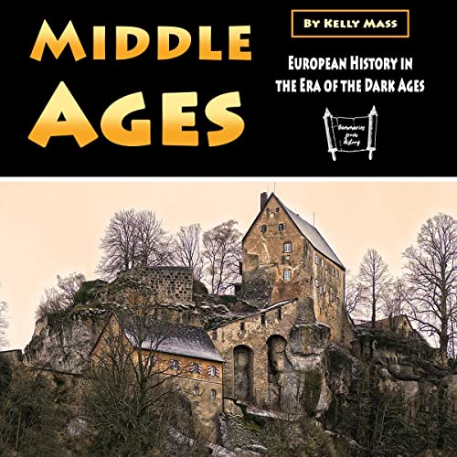 Middle Ages By Kelly Mass