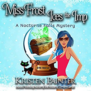 Miss Frost Ices the Imp | Kristen Painter | AudioBook 