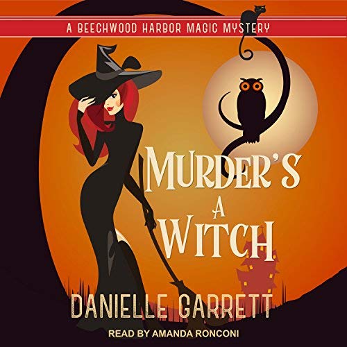 Murder’s a Witch By Danielle Garrett