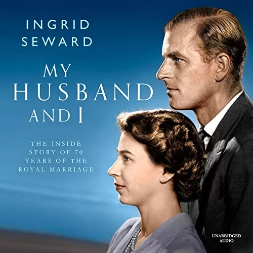My Husband and I By Ingrid Seward