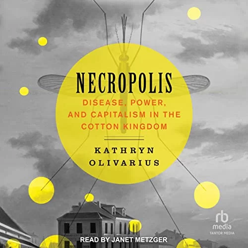 Necropolis By Kathryn Olivarius