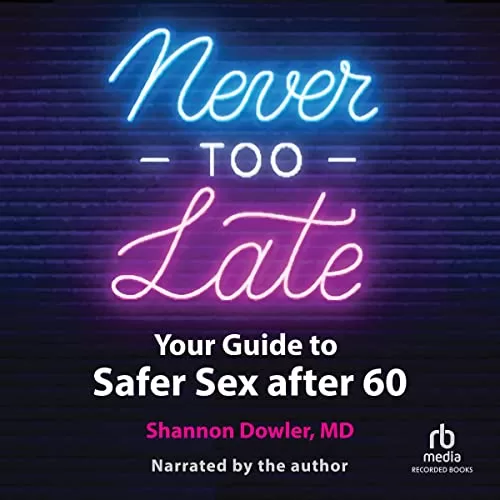 Never Too Late By Shannon Dowler