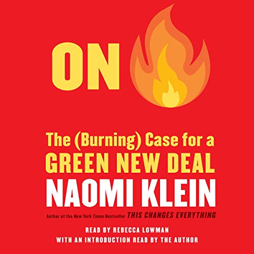 On Fire By Naomi Klein