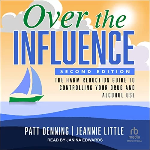 Over the Influence By Patt Denning, Jeannie Little