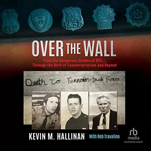 Over the Wall By Kevin M. Hallinan