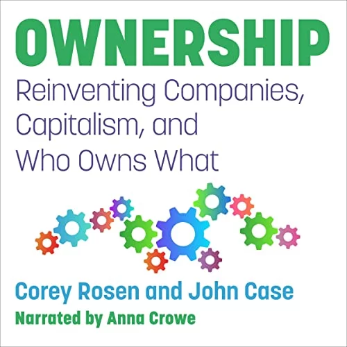 Ownership By Corey Rosen, John Case