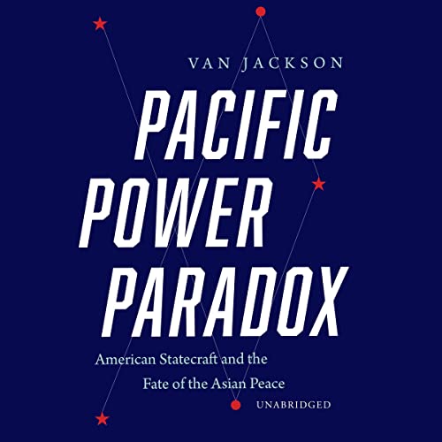 Pacific Power Paradox By Van Jackson