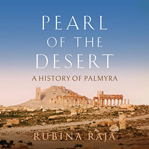 Pearl of the Desert By Rubina Raja