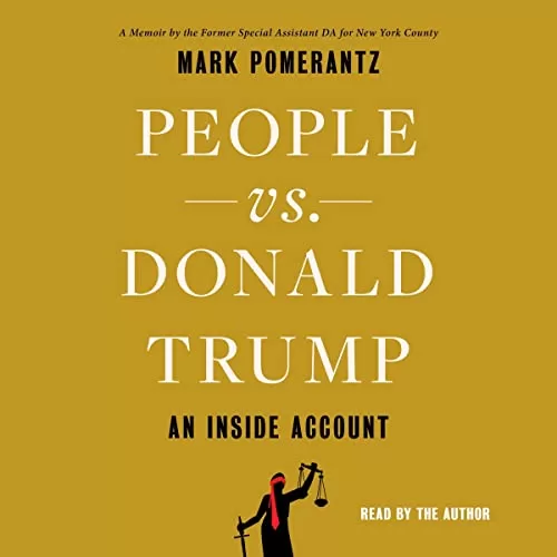 People vs. Donald Trump By Mark Pomerantz