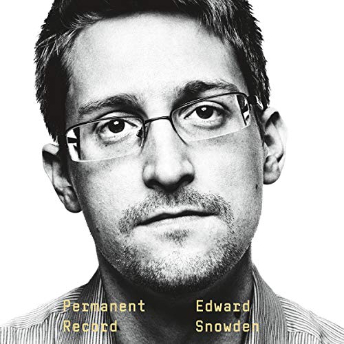 Permanent Record By Edward Snowden