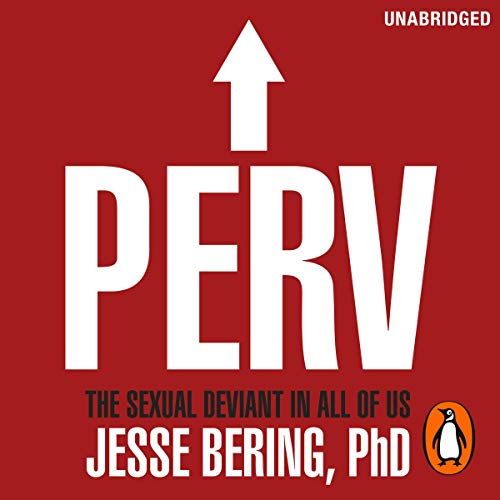 Perv By Jesse Bering
