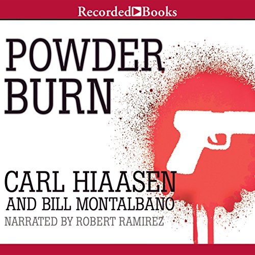 Powder Burn By Carl Hiaasen, Bill Montalbano