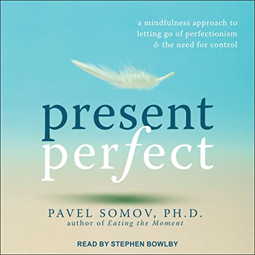 Present Perfect By Pavel Somov PhD
