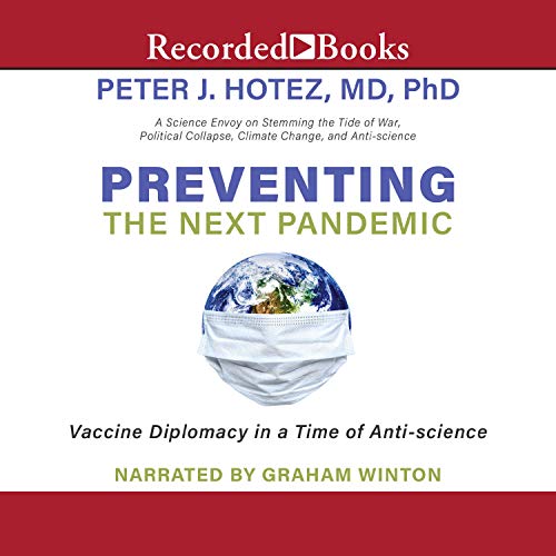 Preventing the Next Pandemic By Peter J. Hotez