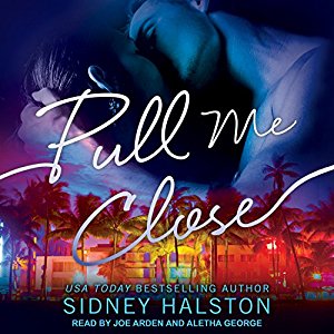 Pull Me Close | Sidney Halston | AudioBook 