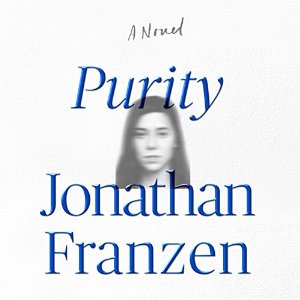 Purity: A Novel | Jonathan Franzen | AudioBook Download